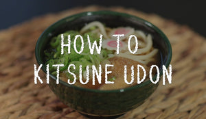 How to Kitsune Udon