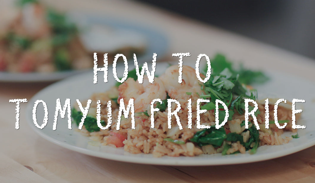 How to Tom Yum Fried Rice